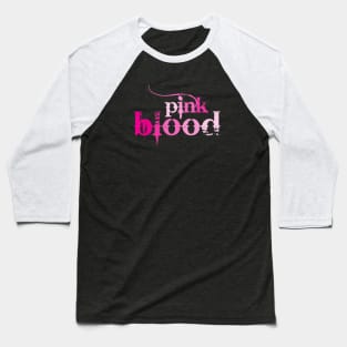 Pink Blood Baseball T-Shirt